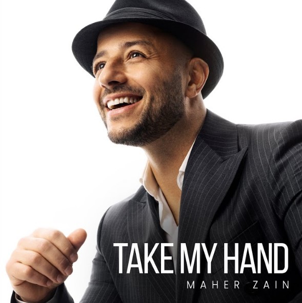 Maher Zain – Take My Hand