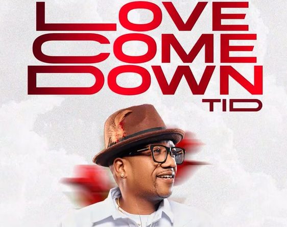 Audio | TID - LOVE COME DOWN