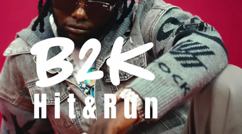 B2K - HIT & RUN AUDIO