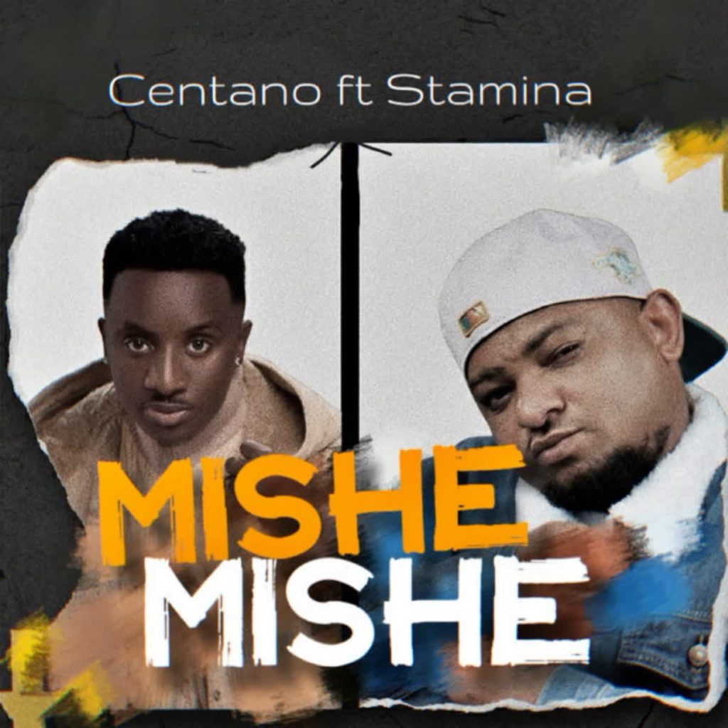 Centano ft Stamina - MISHEMISHE 2 | AUDIO