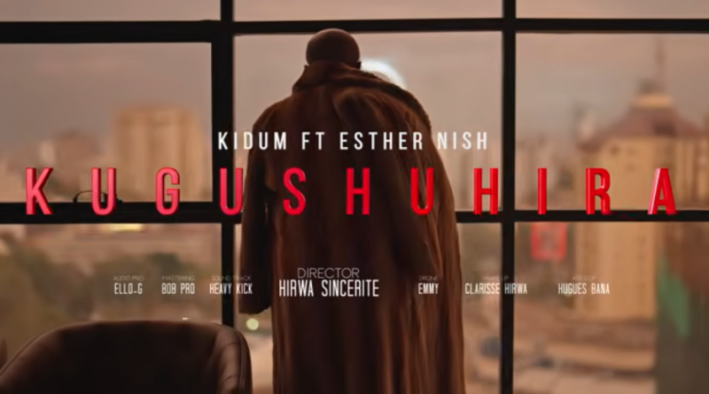 Kidum Kibido ft Esther Nish - KUGUSHUHIRA | AUDIO