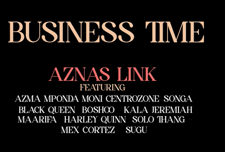 Aznas Link ft Various Artists – BUSINESS TIMES | AUDIO