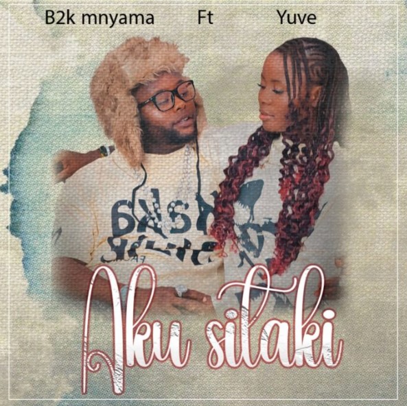 B2k Mnyama ft Yuve - AKU SITAKI PIC
