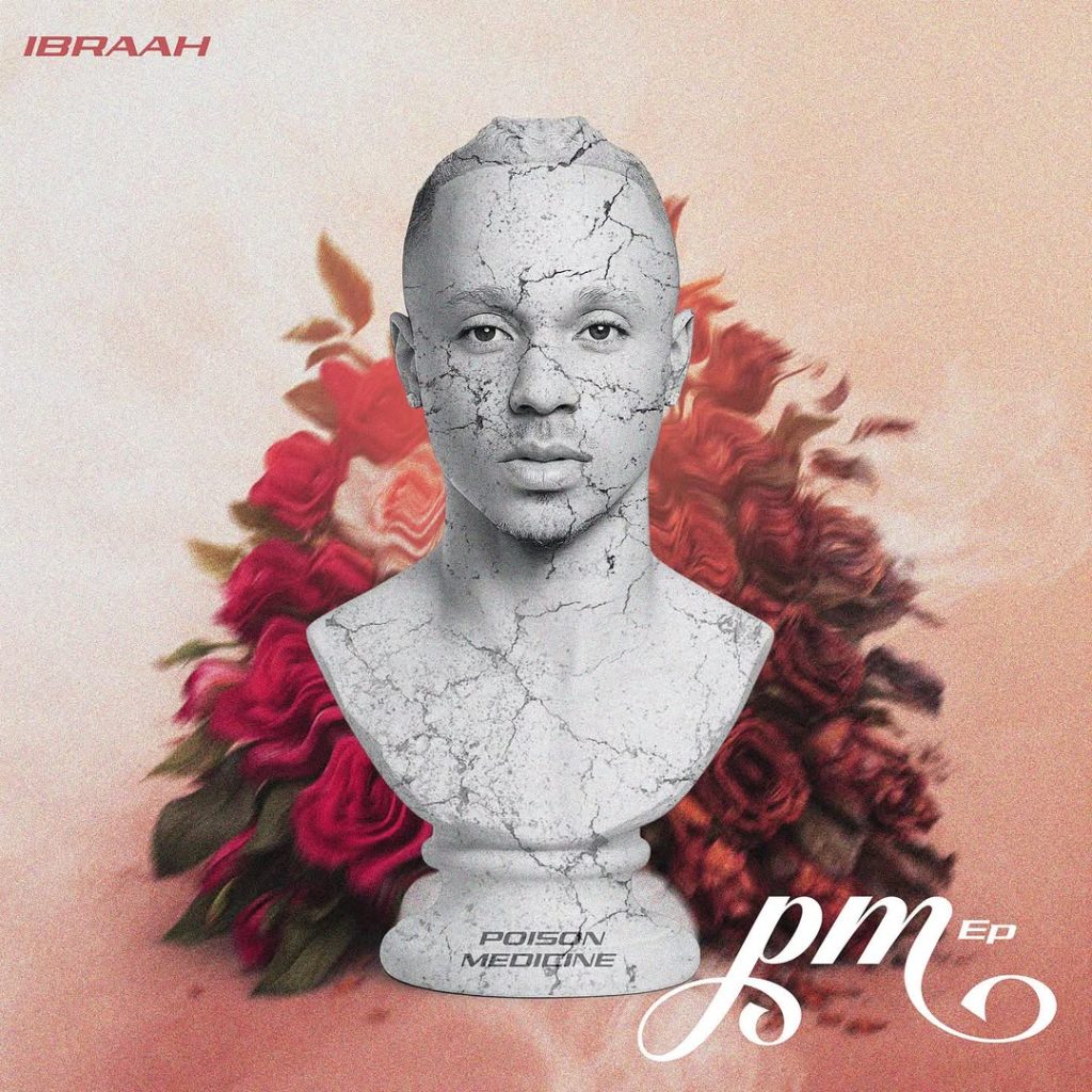 Ibraah – Poison Medicine (PM) | EP pic