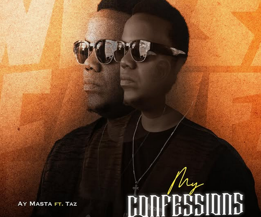 AY Masta ft TAZ - My CONFESSIONS PIC