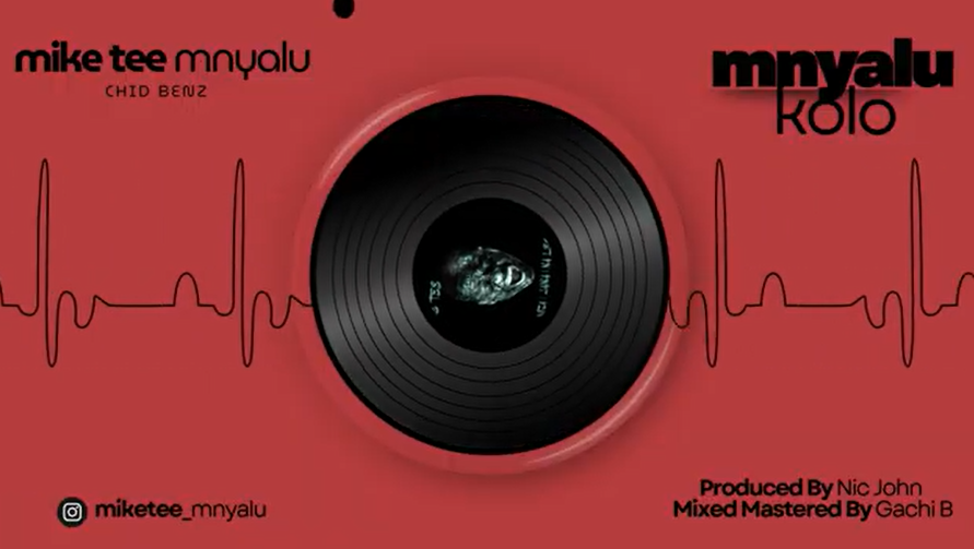 Mike Tee ft Chid Benz – MNYALUKOLO | AUDIO