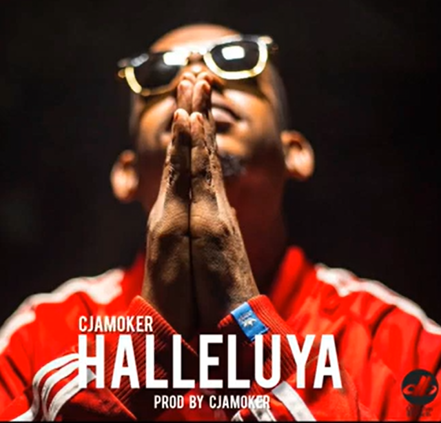 Cjamoker – HALLELUYA | AUDIO