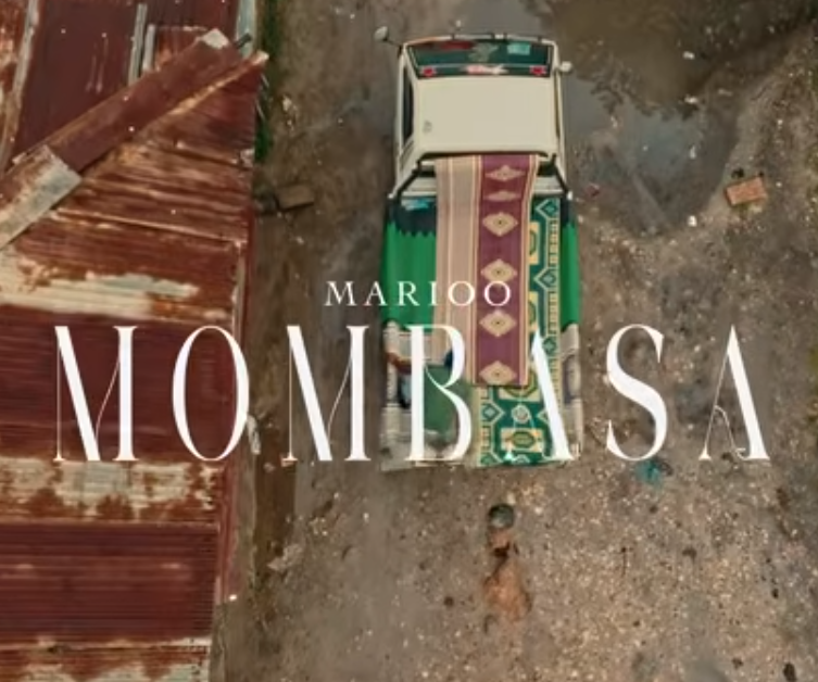 Marioo – MOMBASA | VIDEO