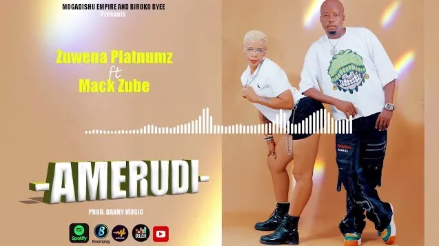 Zuwena Platnumz ft Mack Zube – AMERUDI | AUDIO