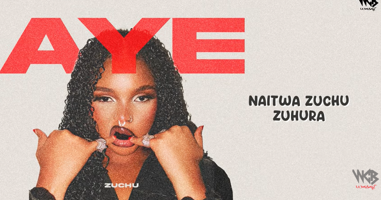 Zuchu – AYE | AUDIO