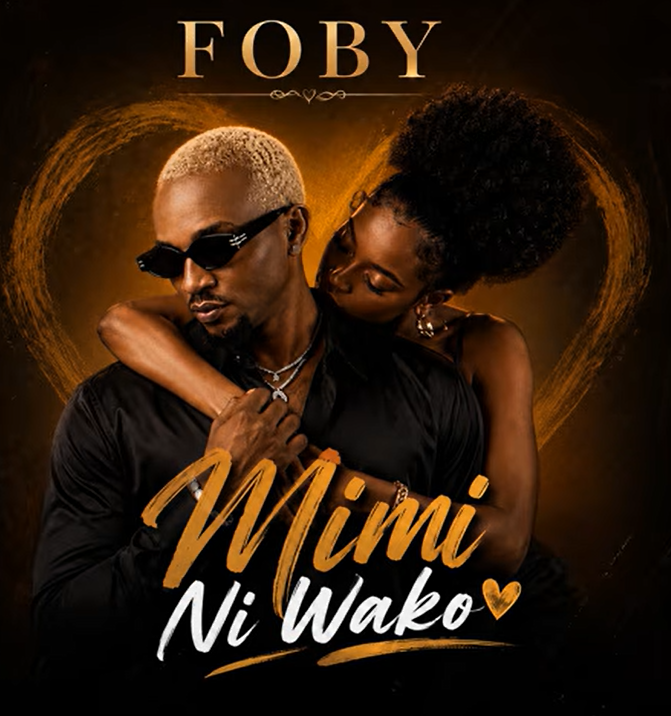 Foby – MIMI NI WAKO | AUDIO