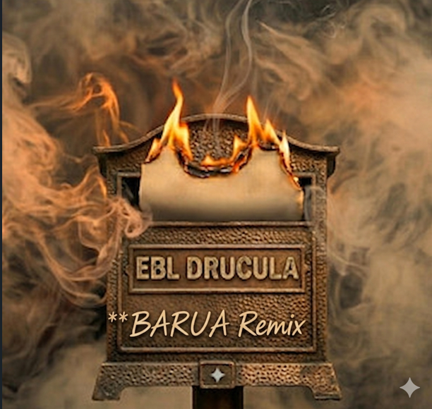 Ebl Drucula – BARUA remix | AUDIO