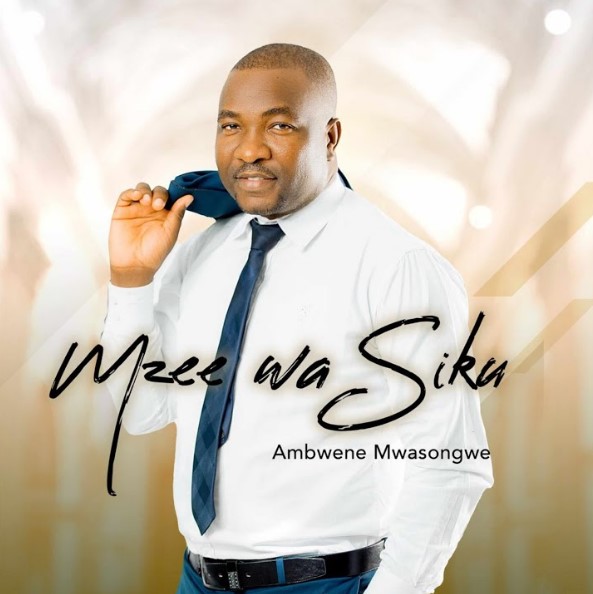Ambwene Mwasongwe – MZEE WA SIKU | AUDIO