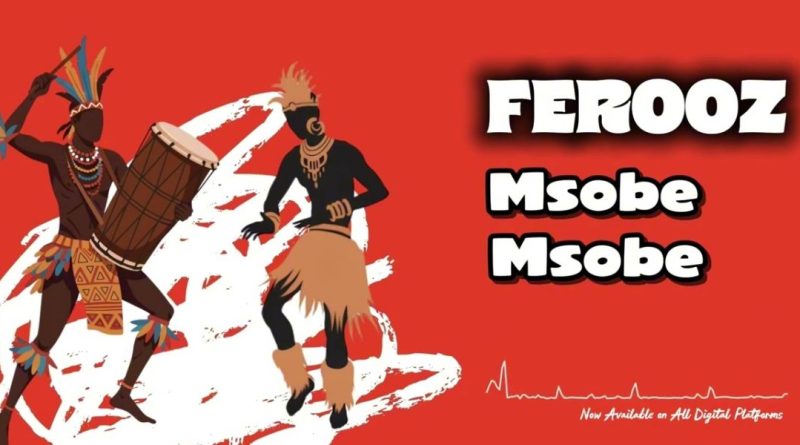 Ferooz - MSOBE MSOBE AUDIO