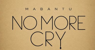 Mabantu - NO MORE CRY