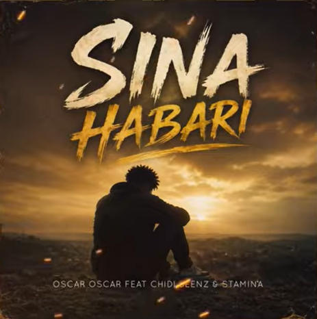 Oscar Oscar ft Chidi Beenz & Stamina – SINA HABARI | AUDIO