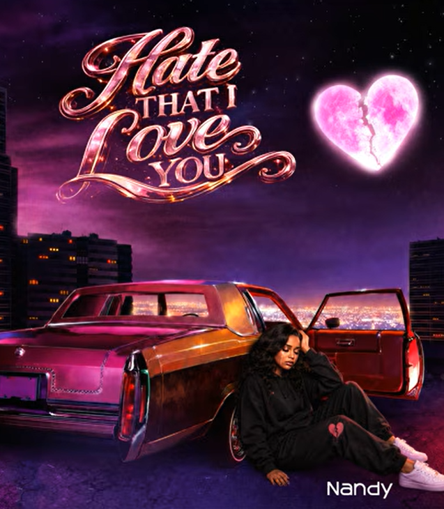 Nandy - HATE THAT I LOVE YOU