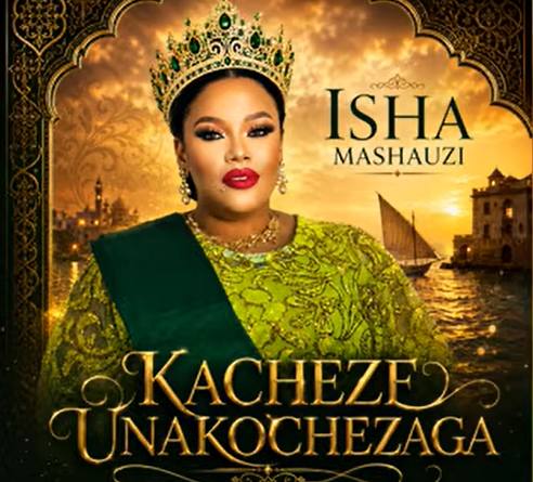 Isha Mashauzi - KACHEZE UNAKOCHEZAGA