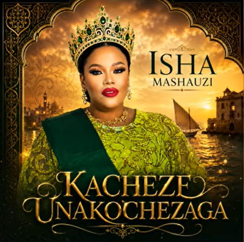 Isha Mashauzi – KACHEZE UNAKOCHEZAGA | AUDIO