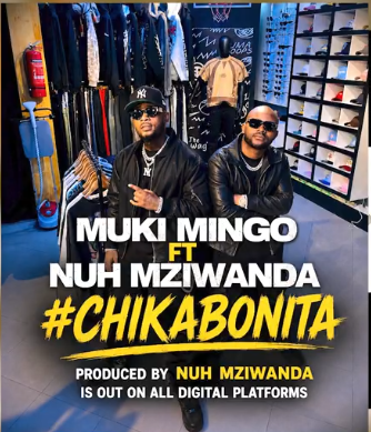 Muki Mingo X Nuh mziwanda – CHIKABONITA | AUDIO