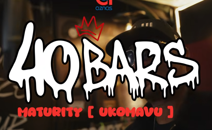 Aznas 40 Bars ft Nikki Mbishi - MATURITY(UKOMAVU)