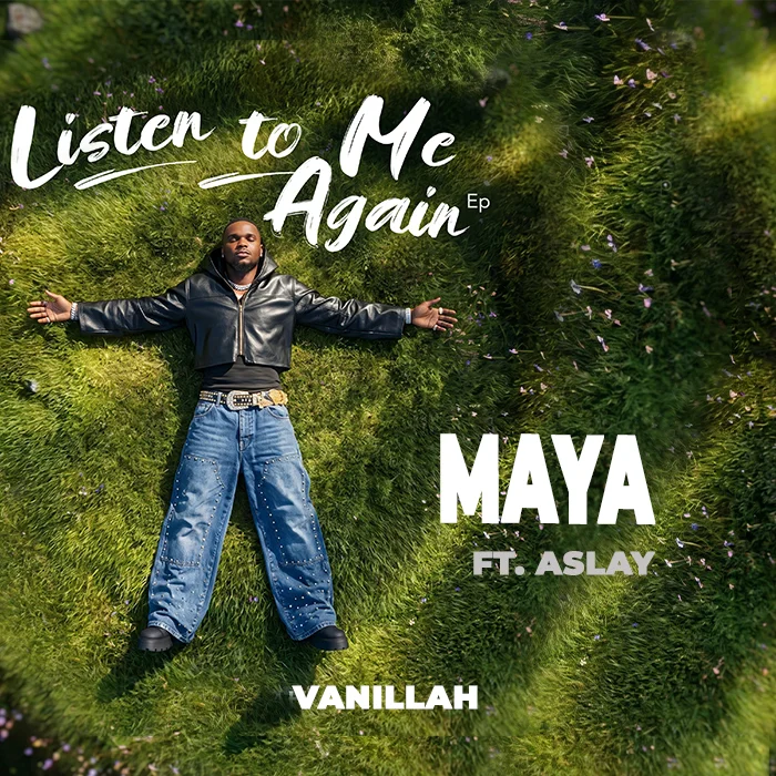 Vanillah ft Aslay – MAYA