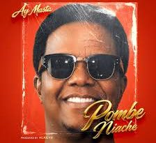 AY Masta - POMBE NIACHE