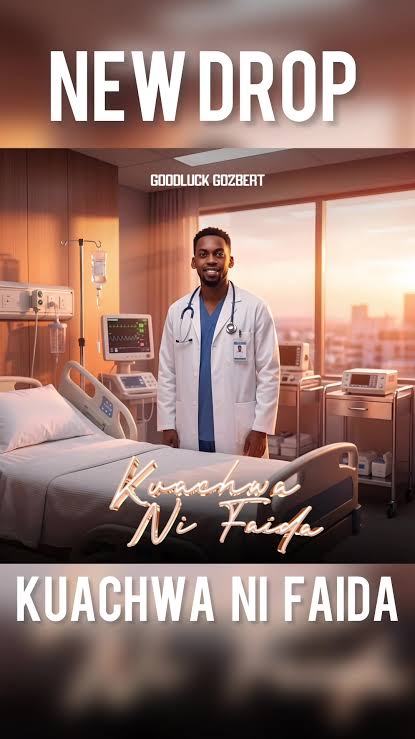 Goodluck Gozbert – KUACHWA NI FAIDA | AUDIO
