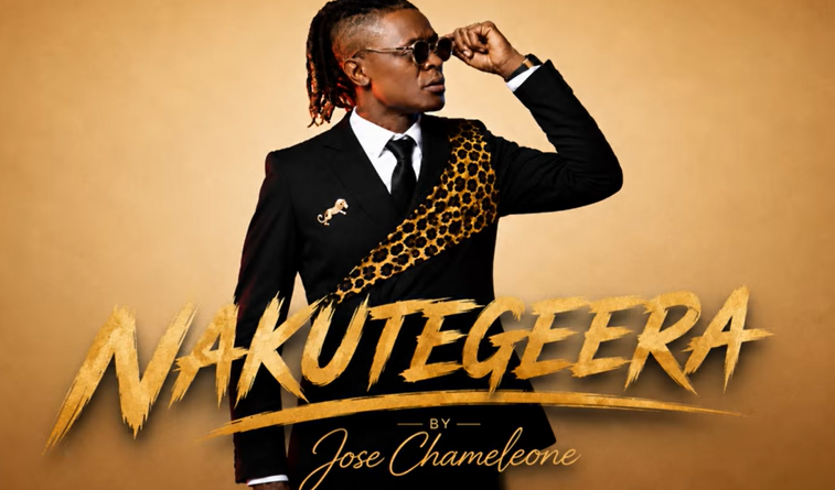 Jose Chameleone - NAKUTEGEERA
