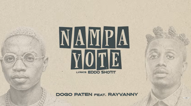 Dogo Paten Ft Rayvanny - NAMPA YOTE