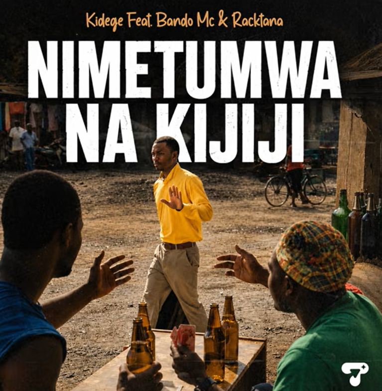 Kidege ft Bando Mc,Racktana – NIMETUMWA NA KIJIJI | AUDIO