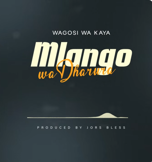 Wagosi wa Kaya – MLANGO WA DHARULA | AUDIO