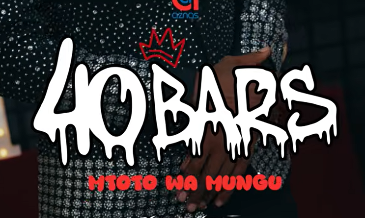 Aznas40Bars ft OscarOscar - MTOTO WA MUNGU