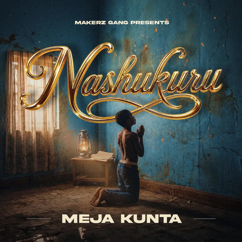 Meja Kunta – NASHUKURU | AUDIO