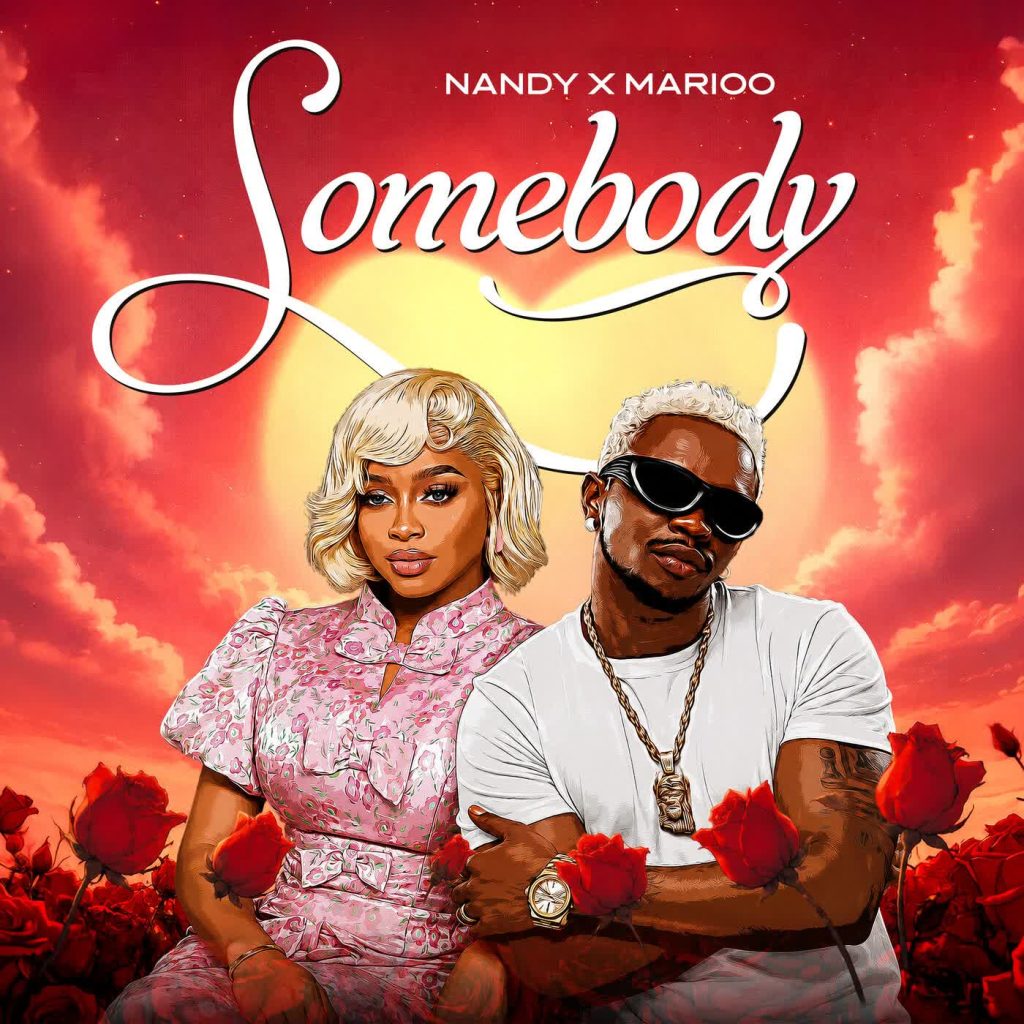 Nandy ft Marioo – SOMEBODY | AUDIO
