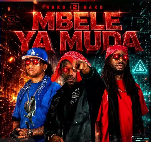 Nako 2 Nako – MBELE YA MUDA | AUDIO