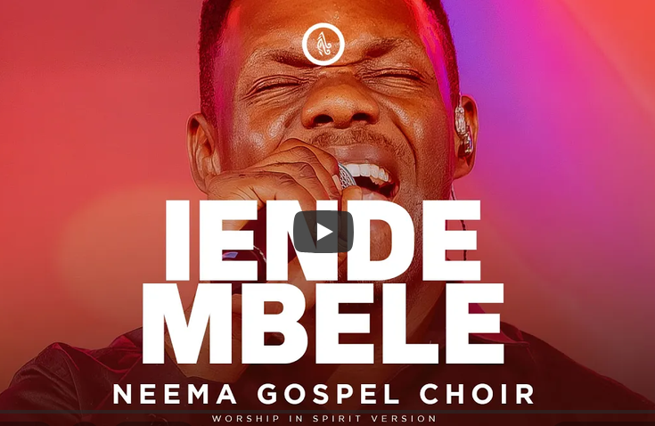 Neema Gospel Choir – IENDE MBELE | AUDIO