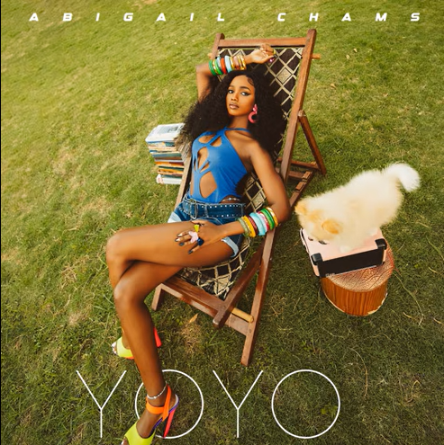Abigail Chams – YOYO | AUDIO