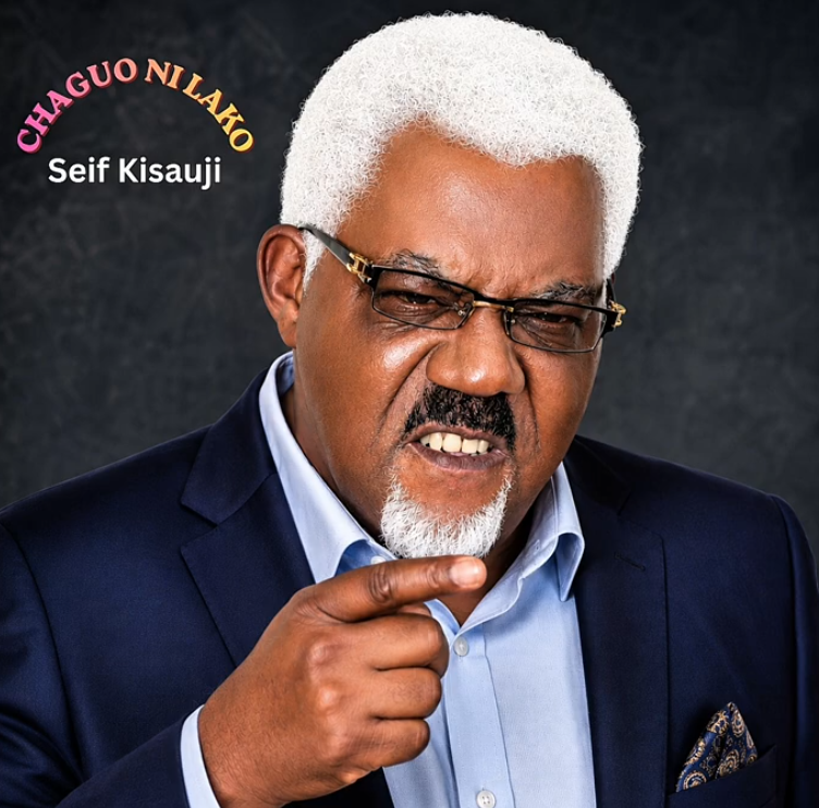 Seif Kisauji - CHAGUO NI LAKO