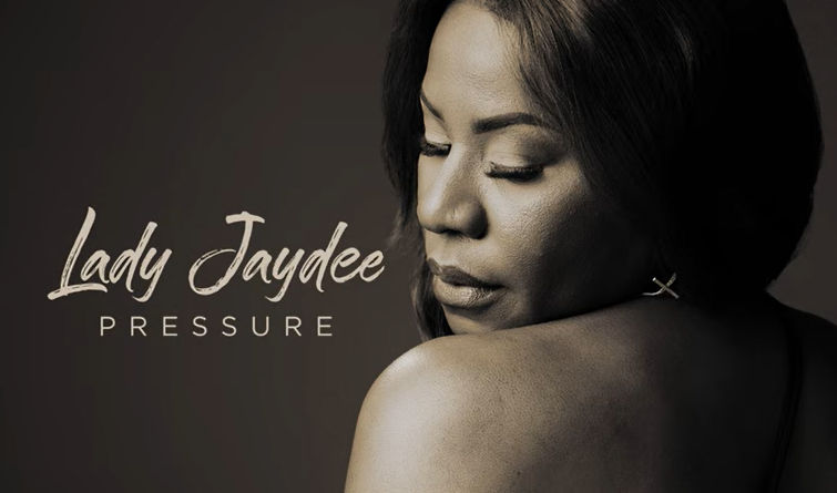 Lady Jaydee - PRESSURE