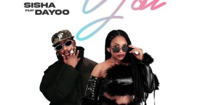 Sisha ft Dayoo – YOU