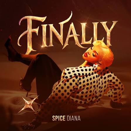Spice Diana – FINALLY | AUDIO