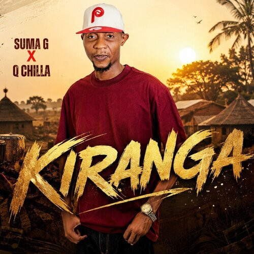 Suma G ft Q chillah – KIRANGA | AUDIO