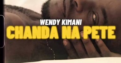 Wendy Kimani - CHANDA NA PETER