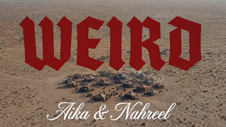 Aika and Nahreel - WEIRD