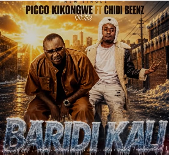 Picco Kikongwe ft Chidi Beenz – BARIDI KALI | AUDIO