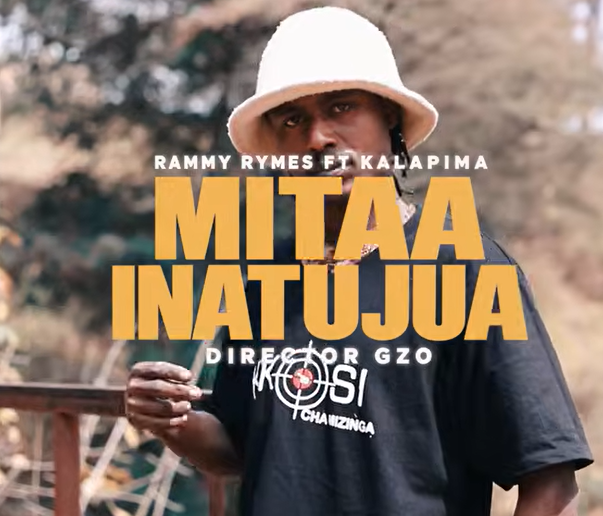 Rammy Rhymes ft Kalapina – MITAA INATUJUA | AUDIO