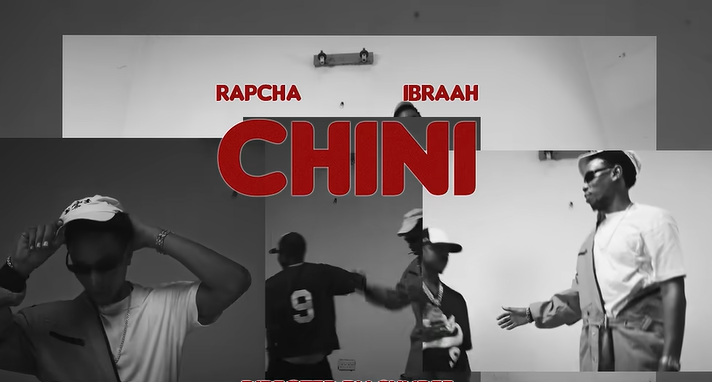 Rapcha ft Ibraah – CHINI | AUDIO