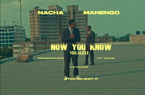 Nacha ft Manengo – NOW YOU KNOW | AUDIO