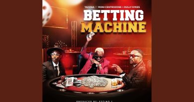 Taivina Ft Moni Centrozone & Dully Sykes BETTING MACHINE